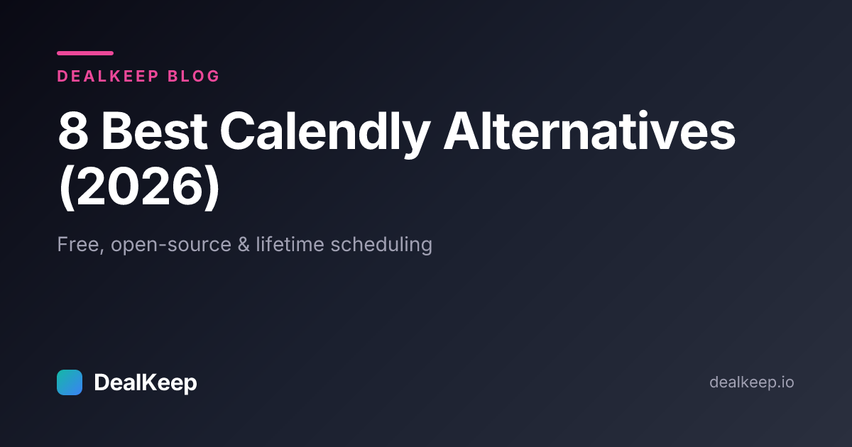 8 Best Calendly Alternatives in 2026 (Free, Open-Source & Lifetime)