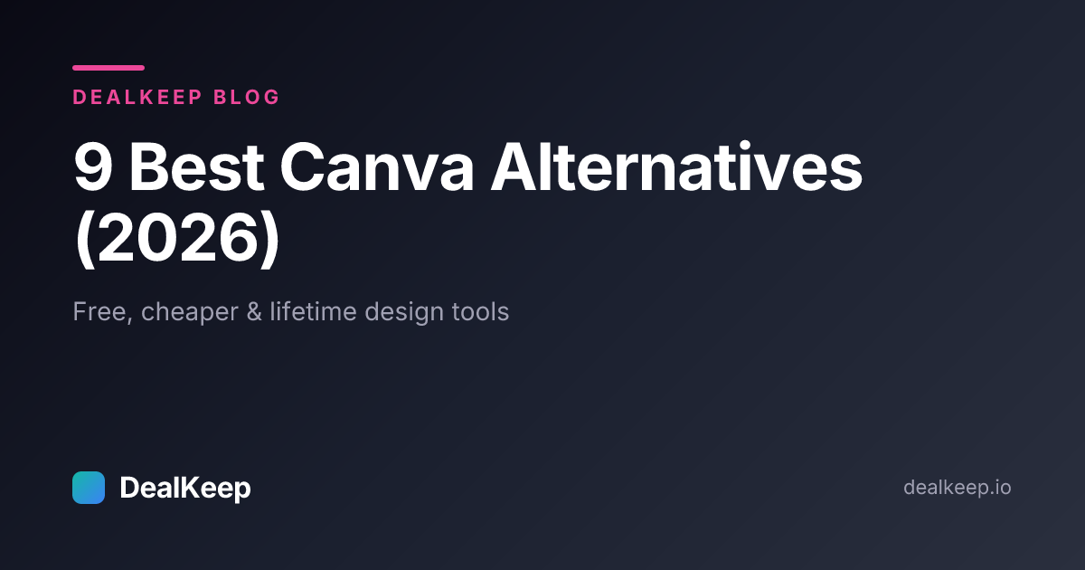 9 Best Canva Alternatives in 2026 (Free, Cheaper & Lifetime)
