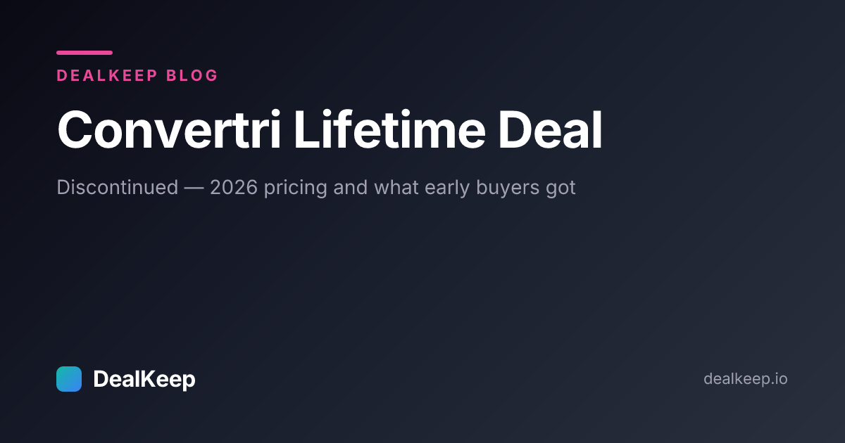 Convertri Lifetime Deal: Discontinued — 2026 Pricing ($99/mo, $899/yr) and What Early Buyers Got