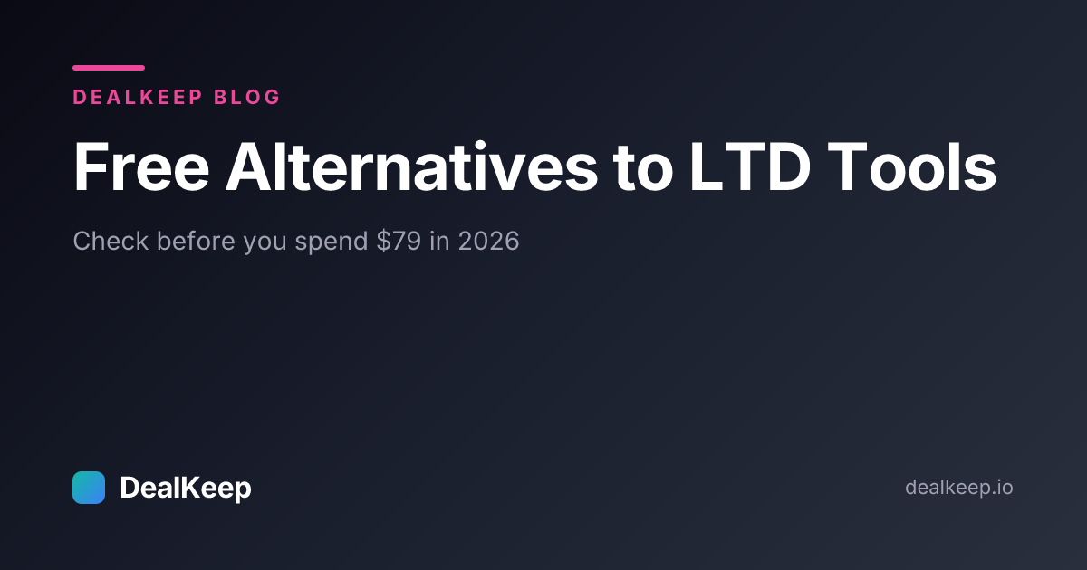 Free Alternatives to Popular Lifetime Deal Tools in 2026