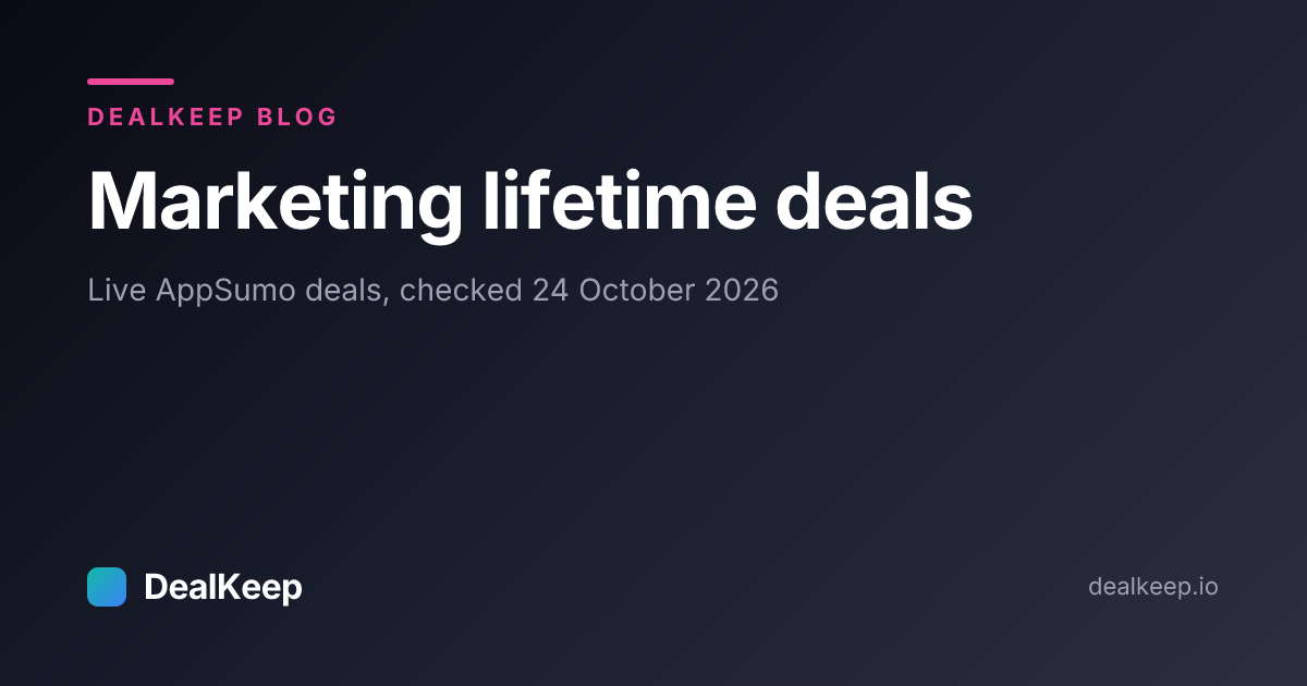 Marketing Lifetime Deals: 15 Strongest Live AppSumo Deals by Rating and Reviews (October 2026)