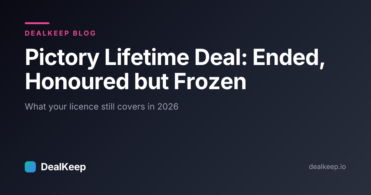 Pictory Lifetime Deal: Ended on AppSumo, Honoured but Frozen — What Your Licence Still Covers