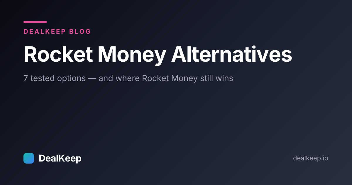 Rocket Money Alternatives (2026): 7 Tested Options